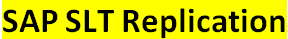 SAP SLT Replication